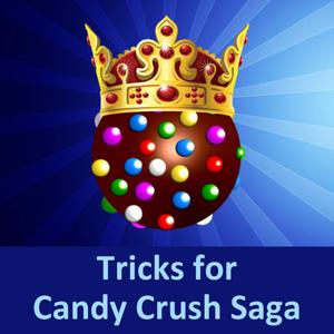Tricks 4 Candy Crush Saga
