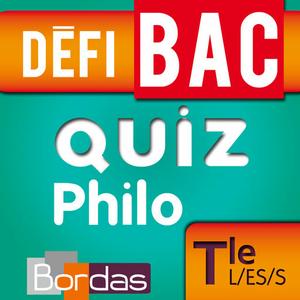 Défibac Quiz Philo Terminale L/Es/S - Bordas