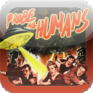Probe All Humans - Real Alien Invasion Simulation Story