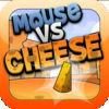 Mouse Vs Cheese