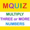 Mquiz Multiply Three Or More Numbers - Mental Math Quiz