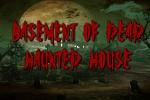 play Basement Of Dead Haunted House