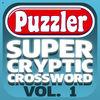 Puzzler Super Cryptic Crosswords - Volume 1