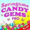 Springtime Candy Gems Pro