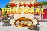 play The Perfect Proposal