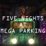 play Five Nights At Mega Parking