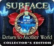 play Surface: Return To Another World Collector'S Edition
