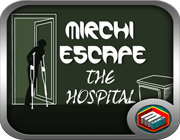 play Mirchi Escape The Hospital