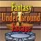 Fantasy Underground Escape