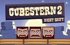 play Cubestern 2: Night Shift