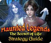 play Haunted Legends: The Secret Of Life Strategy Guide