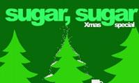 Sugar, Sugar The Christmas Special
