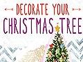 Decorate Your Christmas Tree