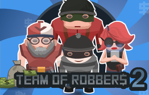 Team Of Robbers 2