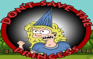 play Don'T Save The Princess