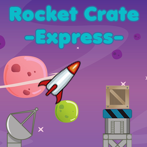 play Rocket Crate -Express-