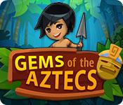 play Gems Of The Aztecs