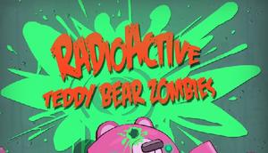 play Radioactive Teddy Bear Zombies