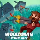 play Woodsman Strikes Back