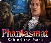 Phantasmat: Behind The Mask