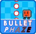 play Bullet Phaze