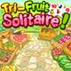 play Tri-Fruit Solitaire