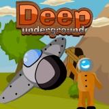 play Deep Underground