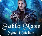 Sable Maze: Soul Catcher