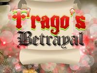 play Frago’S Betrayal