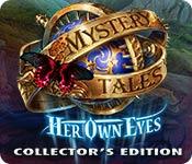 Mystery Tales: Her Own Eyes Collector'S Edition