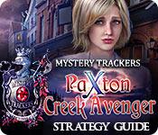 play Mystery Trackers: Paxton Creek Avenger Strategy Guide