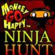 play Monkey Go Happy Ninja Hunt