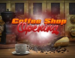 play Coffee Shop Opening