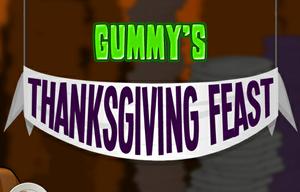 play Gummy'S Thanksgiving Feast