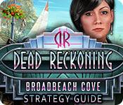 play Dead Reckoning: Broadbeach Cove Strategy Guide