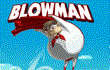 play Blowman