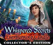 Whispered Secrets: Everburning Candle Collector'S Edition