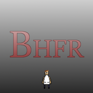 play B.H.F.R.