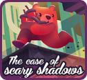 play The Case Of The Scary Shadows