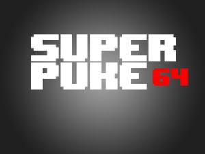 Super Puke 64 (Unfinished)