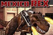 play Mexico Rex