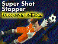 Super Shot Stopper European Edition