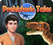 play Prehistoric Tales