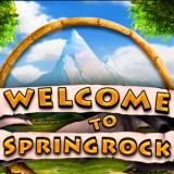 play Welcome To Springrock