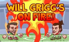 play Will Grigg'S On Fire