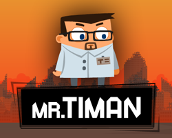 play Mr.Timan