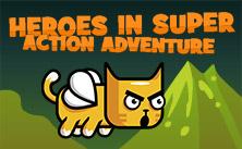 play Heroes Super Action Adventure
