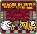 play Heroes In Super Action Adventure