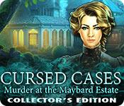 Cursed Cases: Murder At The Maybard Estate Collector'S Edition