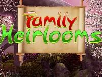 play Family Heirlooms